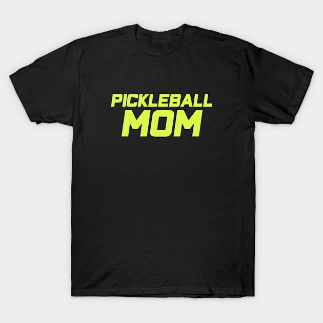 Pickleball Mom T-Shirt by Shifa Annisa